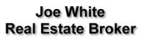 Joe White - Real Estate Broker